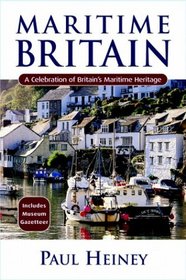 Maritime Britain: A Celebration of Britain's Maritime Heritage