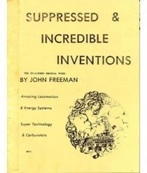 Suppressed and Incredible Inventions