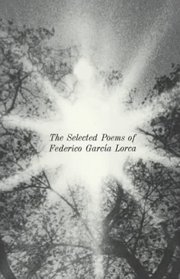 The Selected Poems of Federico Garcia Lorca (New Directions Paperbook)