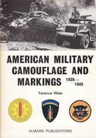 American Military Camouflage and Markings, 1939-1945