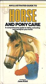 Illustrated Guide to Horse and Pony Care