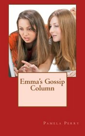 Emma's Gossip Column