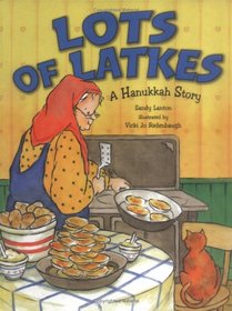 Lots of Latkes: A Hanukkah Story