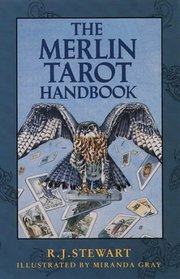 The Complete Merlin Tarot: Images, Insight and Wisdom from the Age of Merlin