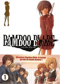 Bamboo blade, Tome 1 (French Edition)