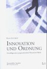 Innovation und Ordnung. Grundlagen einer pragmatistischen Theorie der Politik.