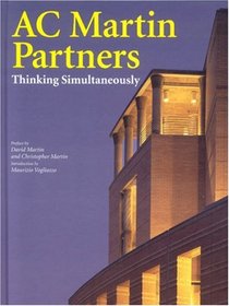 AC Martin Partners: Thinking Simultaneously