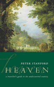 Heaven: A Traveller's Guide