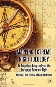 Mapping Extreme Right Ideology: An Empirical Geography of the European Extreme Right