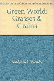 Grasses and Grains (Green World)