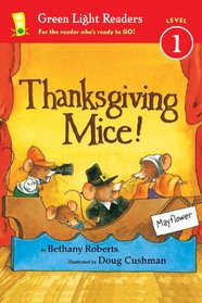 Thanksgiving Mice! (Green Light Readers Level 1)