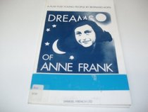 Dreams of Anne Frank: A Play for Young People