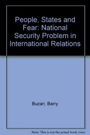 People, States and Fear: National Security Problem in International Relations