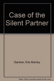 Case of the Silent Partner