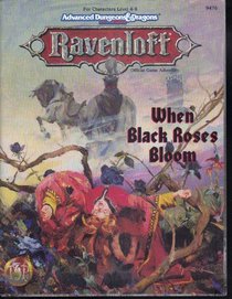 When Black Roses Blooms (Ravenloft)