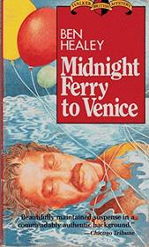 Midnight Ferry to Venice