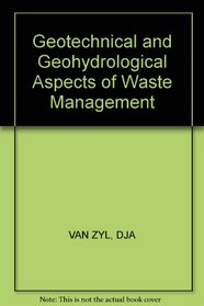 Geotechnical & Geohydrological Aspects of Waste Management