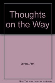Thoughts on the Way