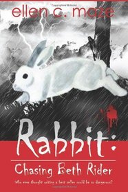 Rabbit: Chasing Beth Rider