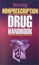 Nursing Nonprescription Drug Handbook