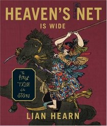Heaven's Net is Wide (Tales of the Otori, Bk 5) (Audio CD) (Unabridged)