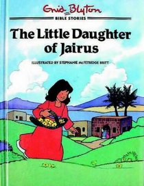 Little Daughter of Jairus (Enid Blyton)