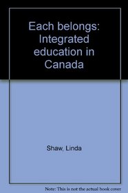 Each belongs: Integrated education in Canada