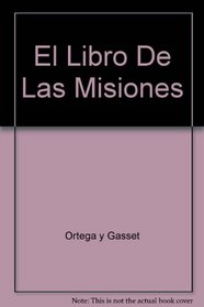 El Libro De Las Misiones (Spanish Edition)
