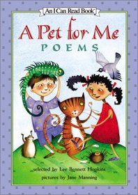 A Pet for Me: Poems (I Can Read Book 3)