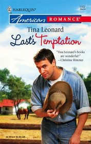 Last's Temptation (Cowboys by the Dozen, Bk 11) (Harlequin American Romance, No 1107)