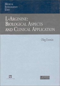 L-Arginine: Biological Aspects and Clinical Application