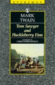 Tom Sawyer  Huckleberry Finn (Everyman's Library)