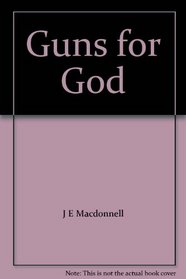 Guns for God