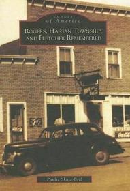 Rogers,  Hassan Township,  and Fletcher Remembered   (MN)   (Images of America)