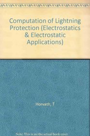 Computation of Lightning Protection (Electrostatics  Electrostatic Applications S.)
