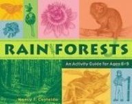 Rainforests: An Activity Guide for Ages 6-9