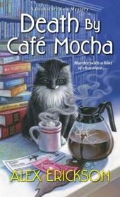Death by Cafe Mocha (Bookstore Cafe, Bk 7)