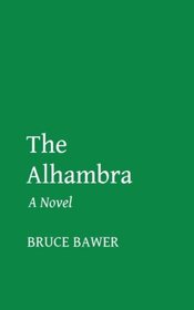 The Alhambra: A Novel