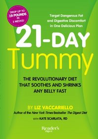 21Day Tummy: The Revolutionary Food Plan that Shrinks and Soothes Any Belly Fast