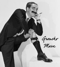 Groucho: In His Own Words