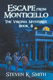 Escape from Monticello (Virginia Mysteries)
