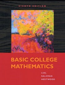Basic College Mathematics, The MyMathLab Edition Package (8th Edition)