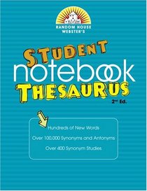 Random House Webster's Student Notebook Thesaurus, Second Edition