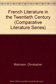 French Literature in the Twentieth Century