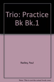 Trio: Practice Bk Bk.1