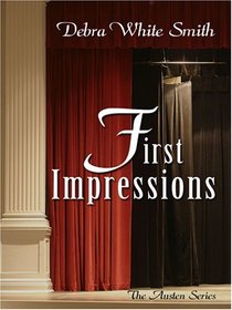 First Impressions (Austen, Bk 1) (Large Print)