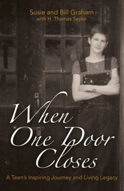When One Door Closes: A Teen's Inspiring Journey and Living Legacy