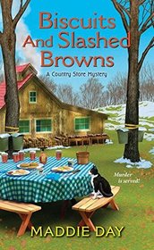 Biscuits and Slashed Browns (Country Store, Bk 4)