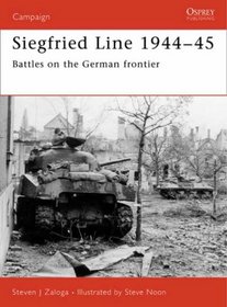 Siegfried Line 1944-45: Battles on the German frontier (Campaign)