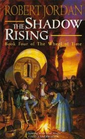The Shadow Rising (Wheel of Time S.)